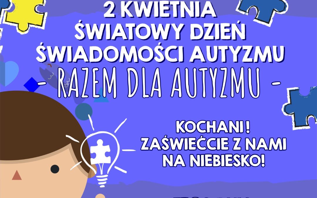 Światowy Dzień Świadomości Autyzmu