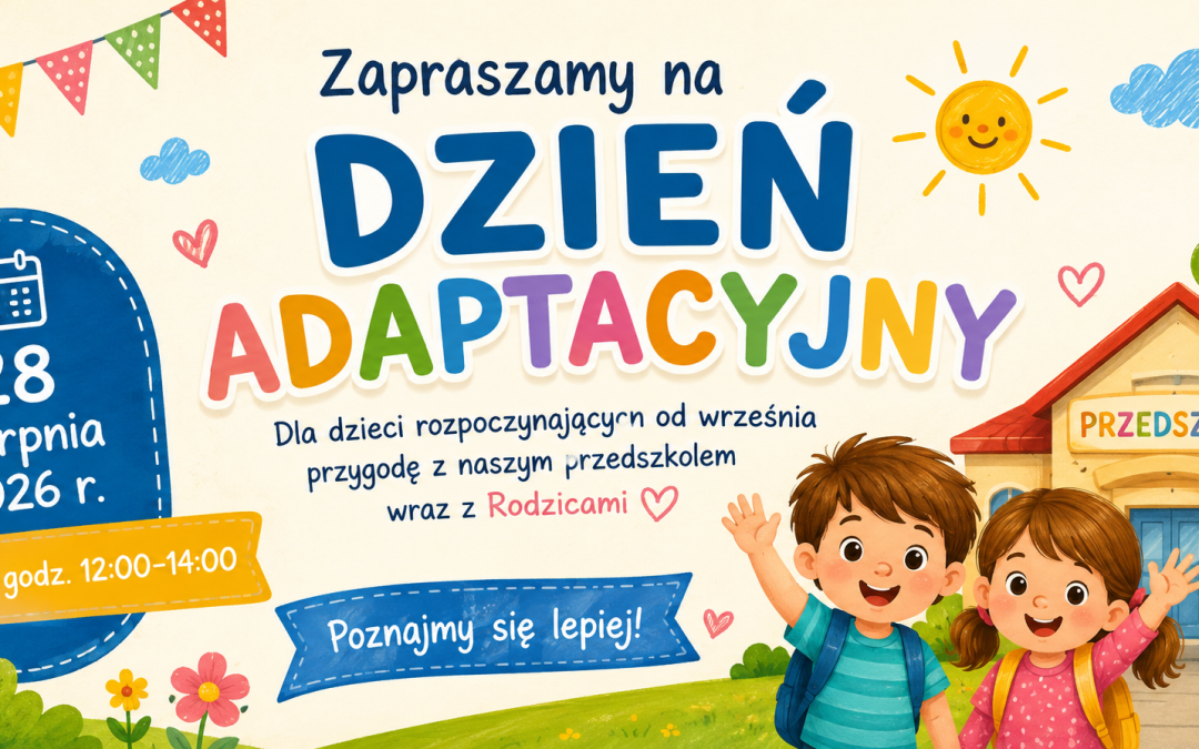 Zaproszenie na Dzień Adaptacyjny